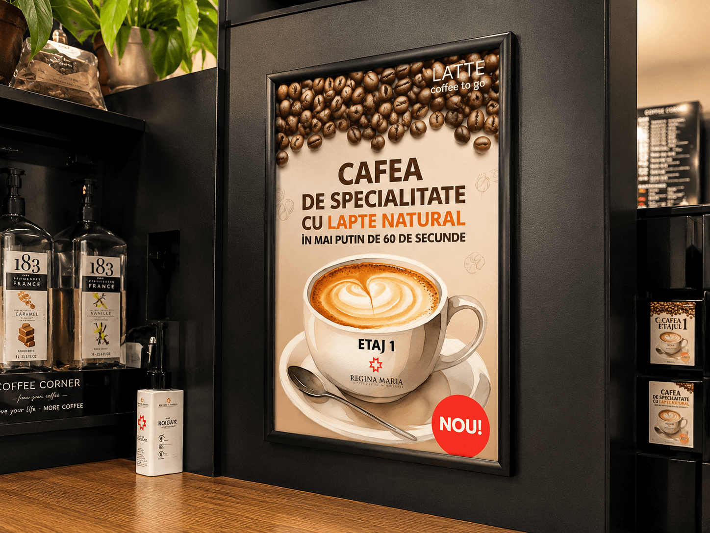 Afișul tipărit, montat la punctul de cafea din locație